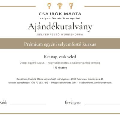 Csajbók Márta selyemfestő ajándékutalványa: Prémium egyéni selyemfestő kurzus, 1 főre